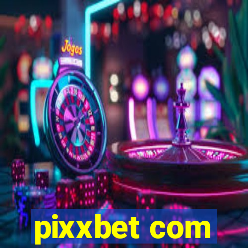 pixxbet com